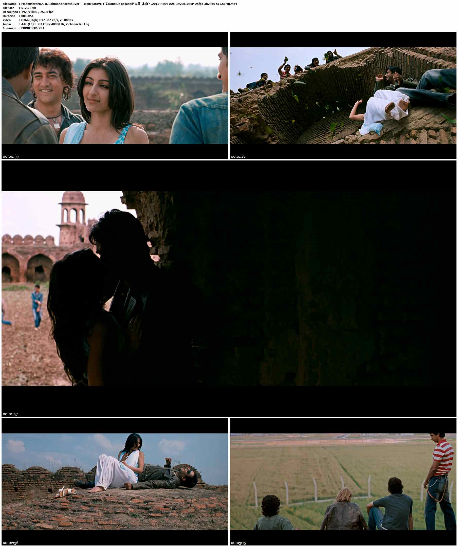 Madhushree&A. R. Rahman&Naresh Iyer - Tu Bin Bataye（《Rang De Basanti》电影插曲）.2015-H264-AAC-1920x1080P-25fps-382kbs-512.51MB官方MV_高清MV